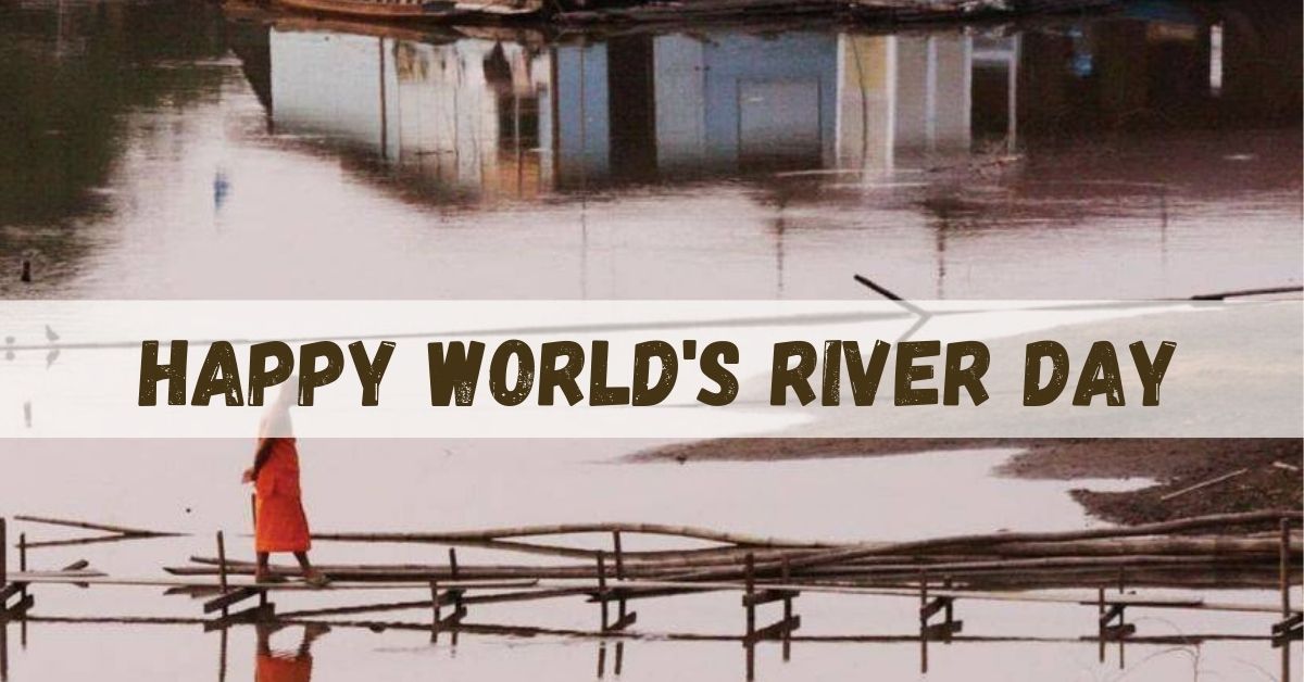 Happy World's River Day
